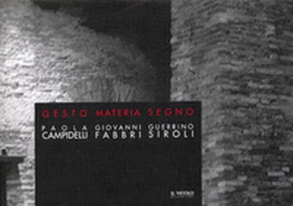 Gesto. Materia. Segno - Librerie.coop