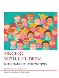 Singing with children. International perspectives - Librerie.coop Singing with children. International perspectives - Librerie.coop