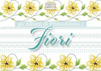Gli album di Primadonna - Vol. 2 - Librerie.coop