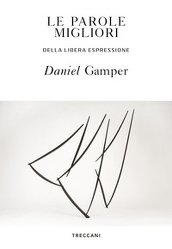 Le parole migliori. Della libera espressione - Librerie.coop Le parole migliori. Della libera espressione - Librerie.coop