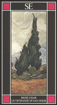 Le vicinanze di Van Gogh. Testo francese a fronte - Librerie.coop