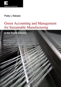 Green Accounting and Management for Sustainable Manufacturing - Librerie.coop Green Accounting and Management for Sustainable Manufacturing - Librerie.coop