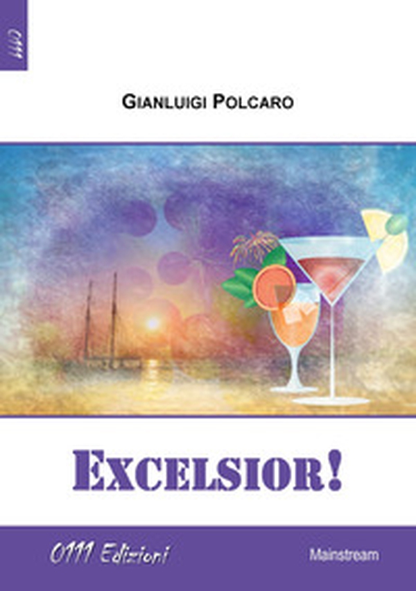 Excelsior! - Librerie.coop Excelsior! - Librerie.coop