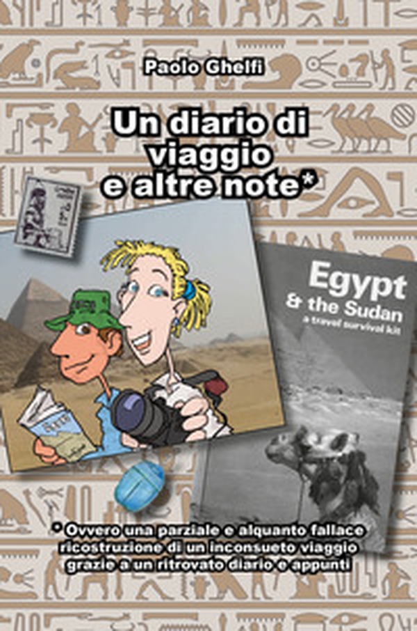 Un diario di viaggio e altre note. Ovvero una parziale e alquanto fallace ricostruzione di un inconsueto viaggio grazie a un ritrovato diario e appunti - Librerie.coop Un diario di viaggio e altre note. Ovvero una parziale e alquanto fallace ricostruzione di un inconsueto viaggio grazie a un ritrovato diario e appunti - Librerie.coop