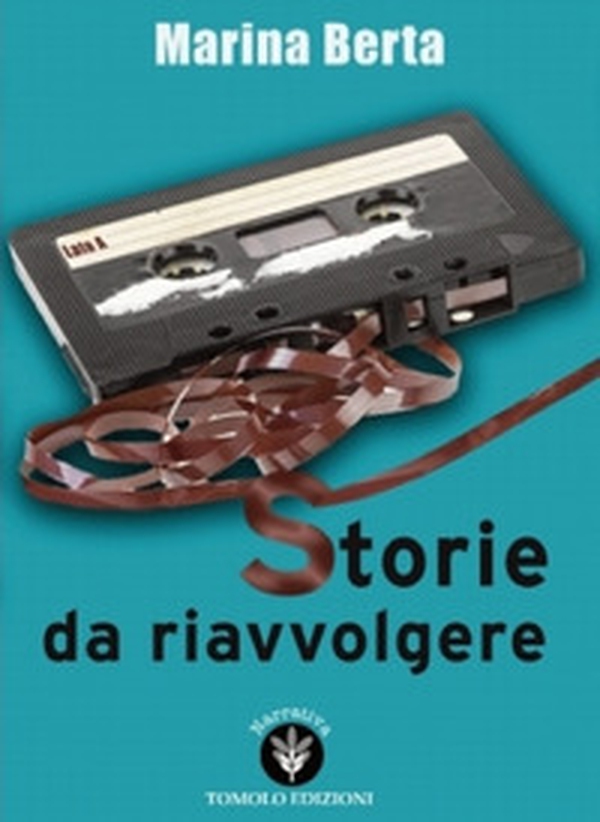 Storie da riavvolgere - Librerie.coop Storie da riavvolgere - Librerie.coop