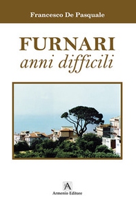 Furnari anni difficili - Librerie.coop