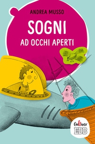 Sogni ad occhi aperti - Librerie.coop