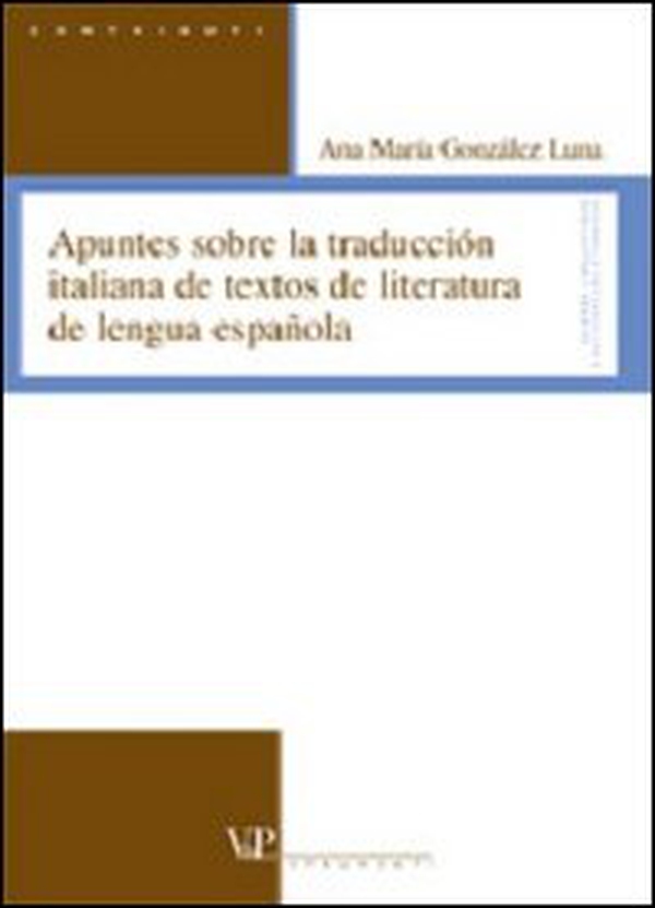 Apuntes sobre la traducción italiana de textos de literatura de lengua española - Librerie.coop Apuntes sobre la traducción italiana de textos de literatura de lengua española - Librerie.coop