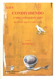 Condividendo il «Decatesseron 2020» tra intimi sogni e nude realtà - Librerie.coop