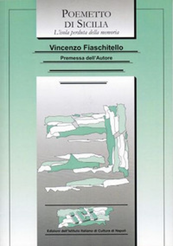 Poemetto di Sicilia. L'isola perduta della memoria - Librerie.coop Poemetto di Sicilia. L'isola perduta della memoria - Librerie.coop
