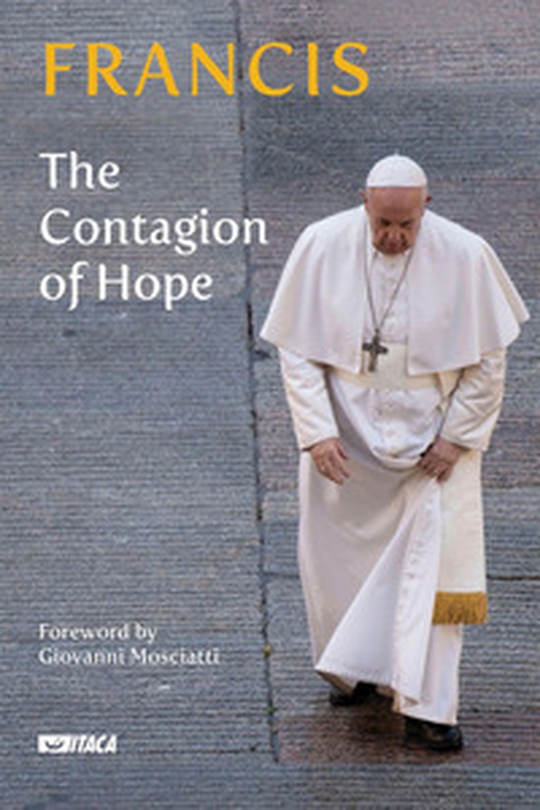 The contagion of hope - Librerie.coop The contagion of hope - Librerie.coop