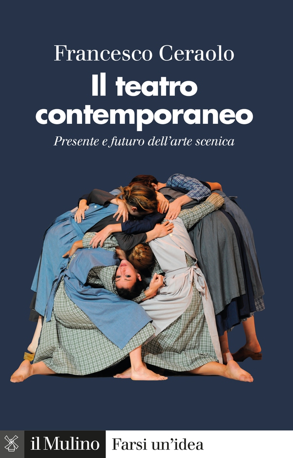 Il teatro contemporaneo - Librerie.coop Il teatro contemporaneo - Librerie.coop