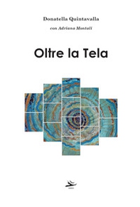 Oltre la tela - Librerie.coop