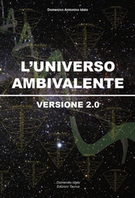 L'universo ambivalente. Versione 2.0 - Librerie.coop L'universo ambivalente. Versione 2.0 - Librerie.coop