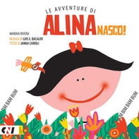 Nasco! Le avventure di Alina - Librerie.coop