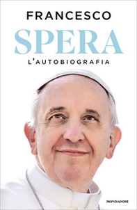 Spera. L'autobiografia - Librerie.coop
