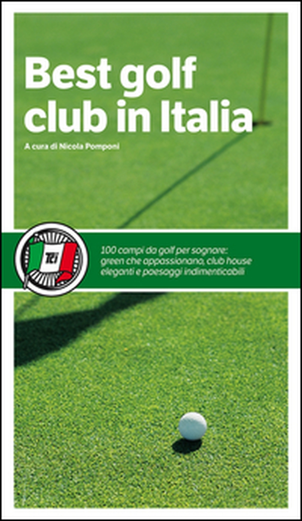 Best golf club in Italia - Librerie.coop Best golf club in Italia - Librerie.coop