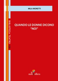 Quando le donne dicono «no!» - Librerie.coop Quando le donne dicono «no!» - Librerie.coop