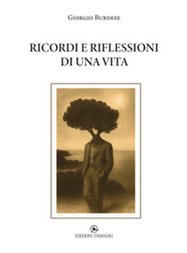 Ricordi e riflessioni di una vita - Librerie.coop