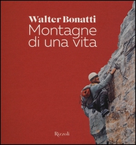 Montagne di una vita - Librerie.coop