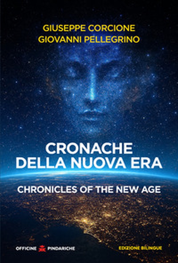 Cronache della Nuova Era-Chronicles of the New Age - Librerie.coop