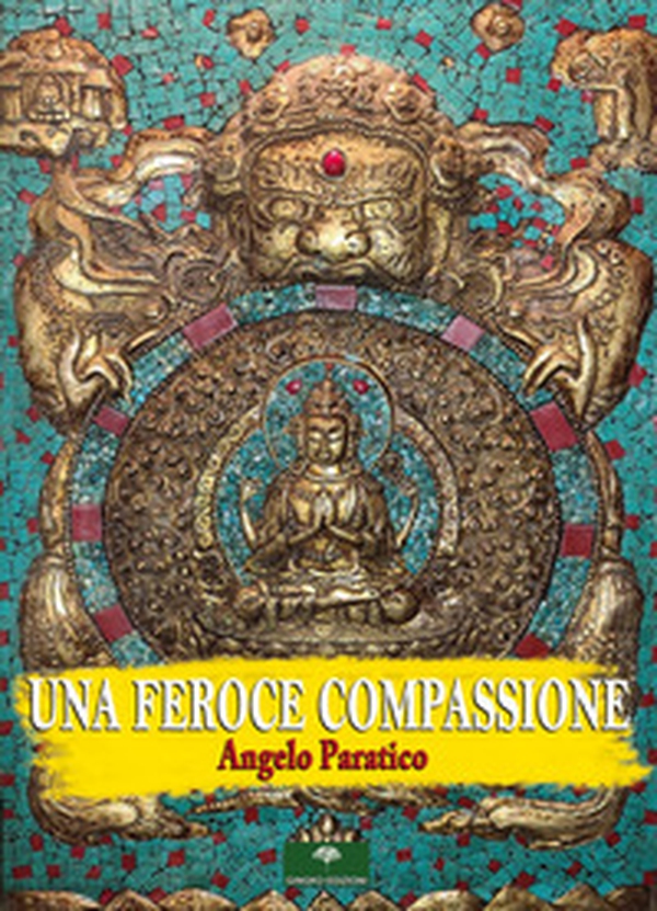Una feroce compassione - Librerie.coop Una feroce compassione - Librerie.coop
