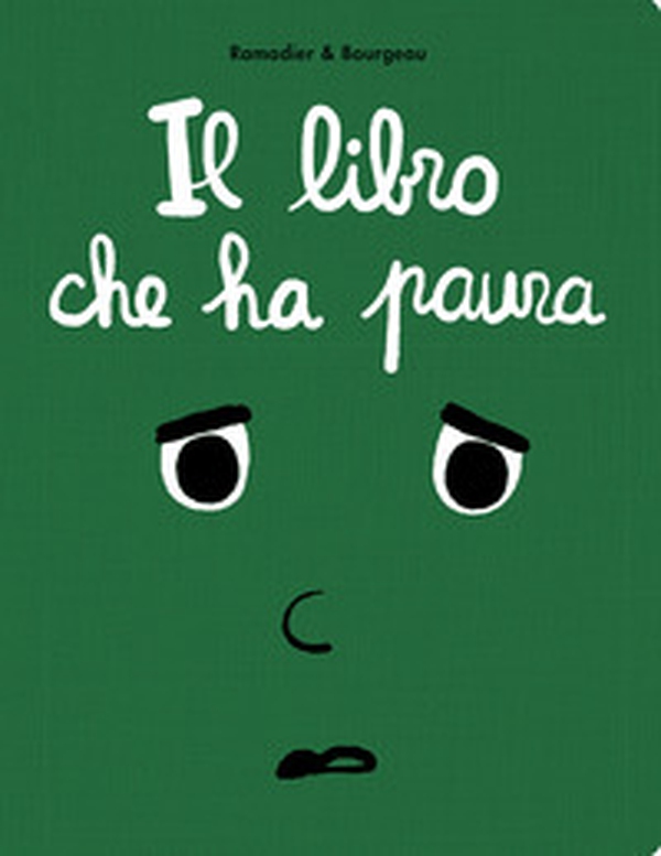 Il libro che ha paura - Librerie.coop Il libro che ha paura - Librerie.coop