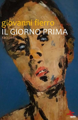 Il giorno prima. Racconti - Librerie.coop
