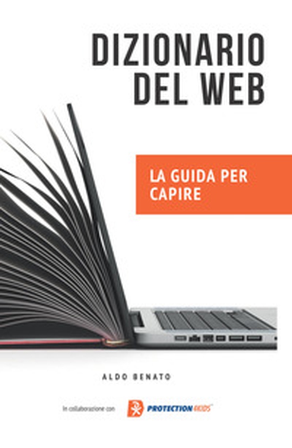 Dizionario del web. La guida per capire - Librerie.coop Dizionario del web. La guida per capire - Librerie.coop