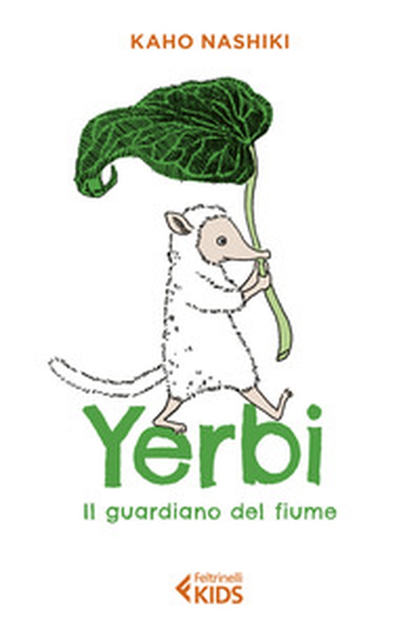 Yerbi, il guardiano del fiume - Librerie.coop Yerbi, il guardiano del fiume - Librerie.coop