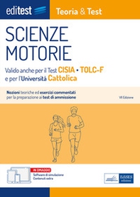 EdiTEST. Scienze motorie. Teoria & Test. Nozioni teoriche ed esercizi commentati per la preparazione ai test di ammissione - Librerie.coop