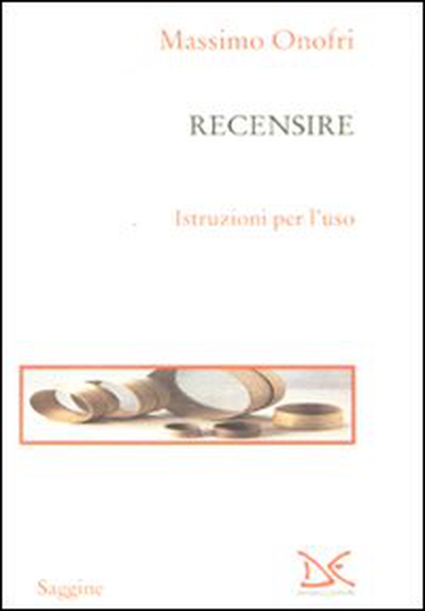 Recensire. Istruzioni per l'uso - Librerie.coop Recensire. Istruzioni per l'uso - Librerie.coop