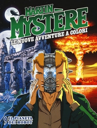 Martin Mystère. Le nuove avventure a colori - Vol. 9 - Librerie.coop