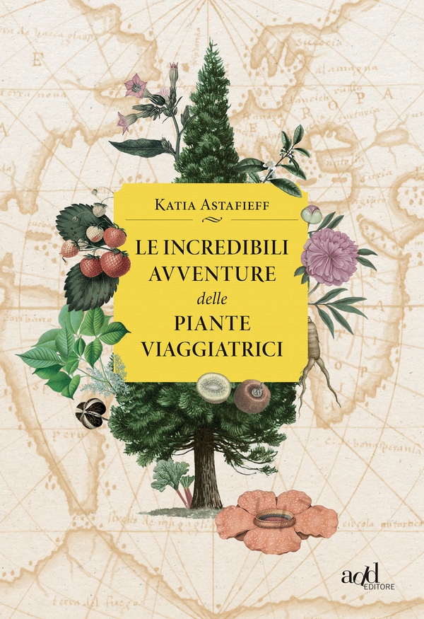 Le incredibili avventure delle piante viaggiatrici - Librerie.coop Le incredibili avventure delle piante viaggiatrici - Librerie.coop
