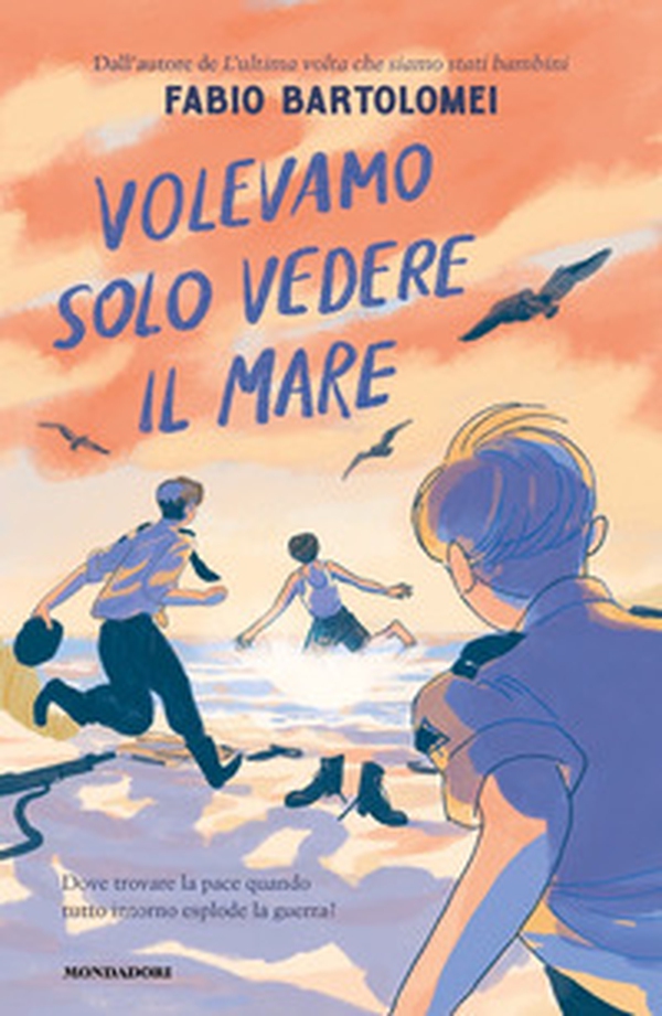 Volevamo solo vedere il mare - Librerie.coop Volevamo solo vedere il mare - Librerie.coop