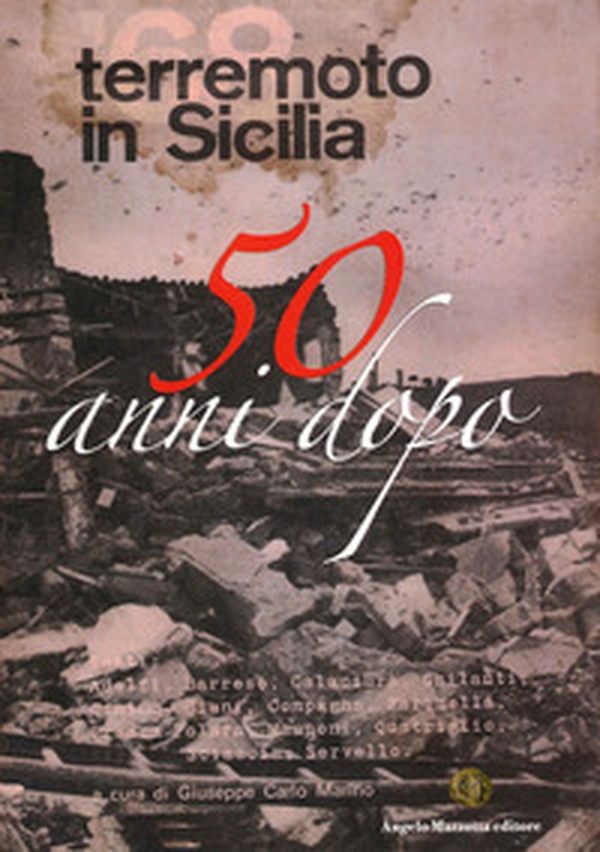 Terremoto in Sicilia. 50 anni dopo - Librerie.coop Terremoto in Sicilia. 50 anni dopo - Librerie.coop