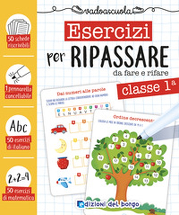 Esercizi per ripassare da fare e rifare. Classe prima - Librerie.coop Esercizi per ripassare da fare e rifare. Classe prima - Librerie.coop