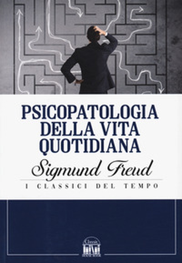 Psicopatologia della vita quotidiana - Librerie.coop Psicopatologia della vita quotidiana - Librerie.coop