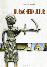 La civiltà nuragica. Ediz. tedesca - Librerie.coop