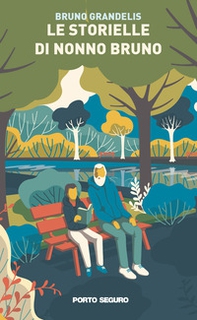Le storielle di nonno Bruno - Librerie.coop