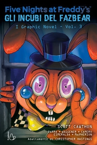 Five nights at Freddy's. Gli incubi del Fazbear. Il graphic novel - Vol. 3 - Librerie.coop