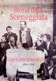Storia della sceneggiata. Guappi di cartone dal teatro alla Tv (1840-1980). Almanacco della canzone e del teatro napoletano dal palco alla televisione nazionale - Librerie.coop Storia della sceneggiata. Guappi di cartone dal teatro alla Tv (1840-1980). Almanacco della canzone e del teatro napoletano dal palco alla televisione nazionale - Librerie.coop