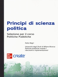 Principi di scienza politica. Selezione per il corso Politiche Pubbliche - Librerie.coop