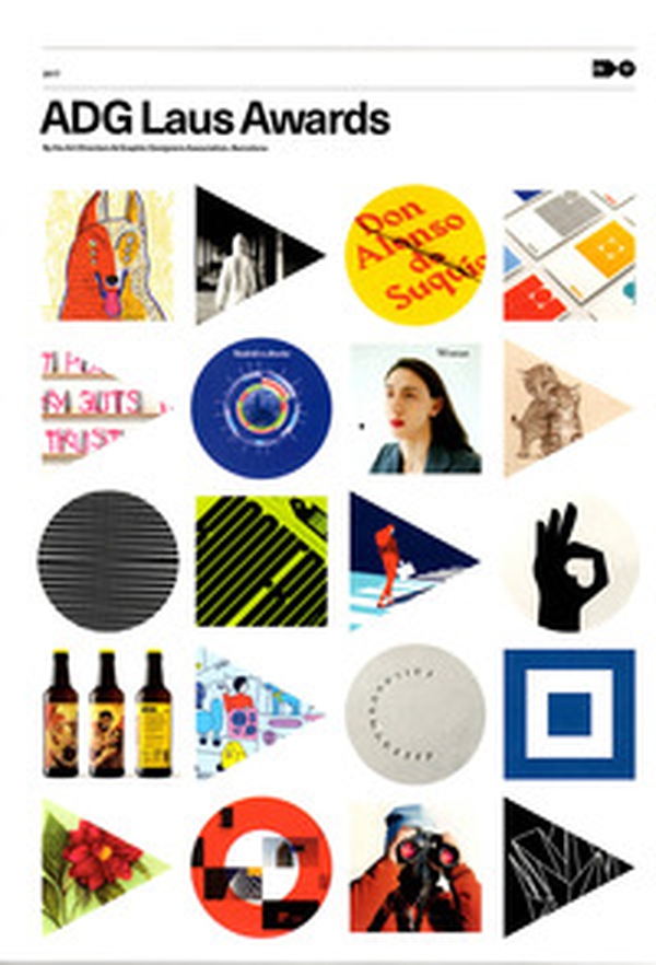 ADG Laus Awards 2017. Graphic design and visual communication. Ediz. catalana, inglese e spagnola - Librerie.coop ADG Laus Awards 2017. Graphic design and visual communication. Ediz. catalana, inglese e spagnola - Librerie.coop