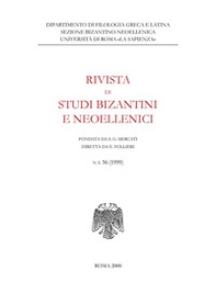 Rivista di studi bizantini e neoellenici. Ediz. anastatica - Vol. 36 - Librerie.coop