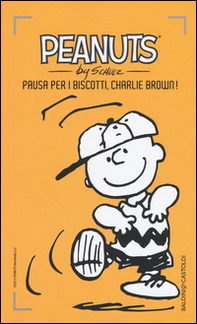 Pausa per i biscotti, Charlie Brown! - Vol. 25 - Librerie.coop