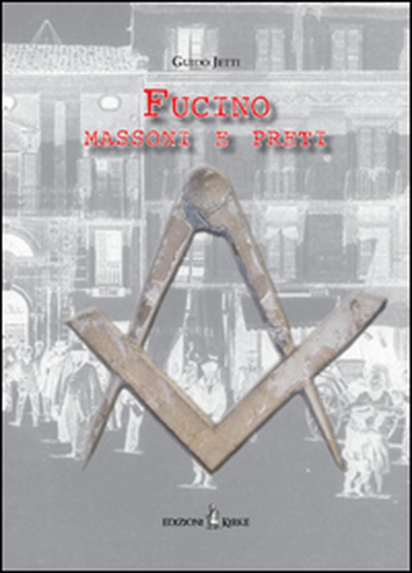 Fucino. Massoni e preti - Librerie.coop