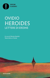 Heroides. Lettere di eroine. Testo latino a fronte - Librerie.coop