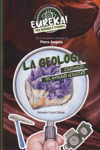 La geologia. Eureka! - Librerie.coop La geologia. Eureka! - Librerie.coop