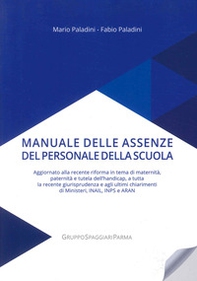 Manuale delle assenze del personale della scuola - Librerie.coop Manuale delle assenze del personale della scuola - Librerie.coop